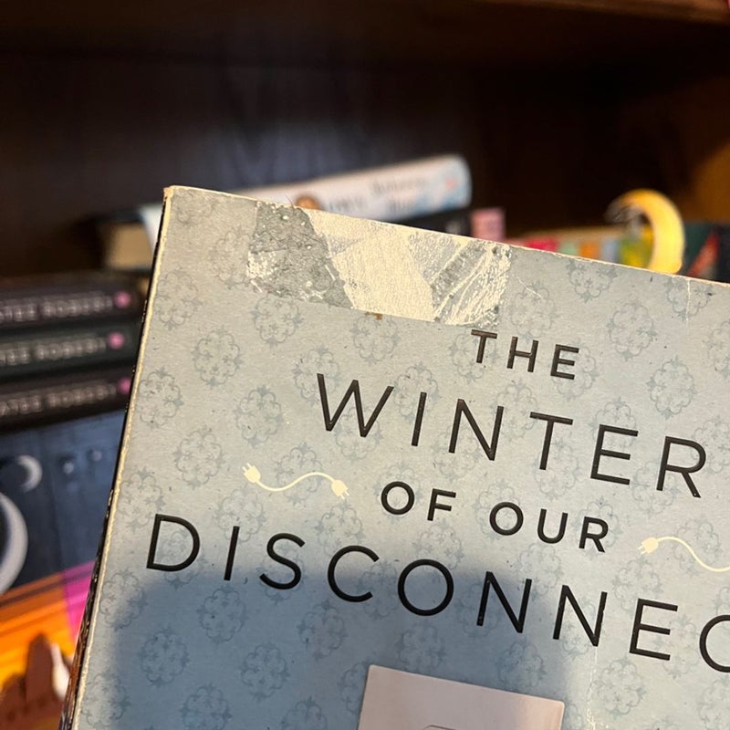 The Winter of Our Disconnect