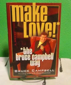Make Love!* - First Edition 
