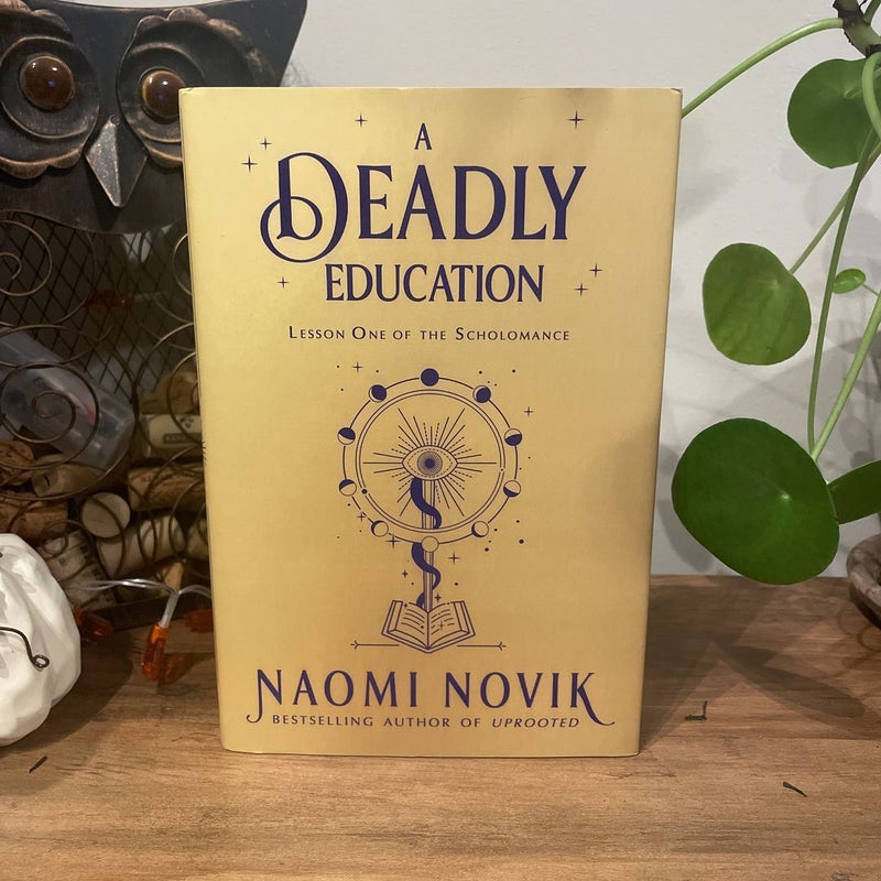 A Deadly Education by Naomi Novik, Hardcover