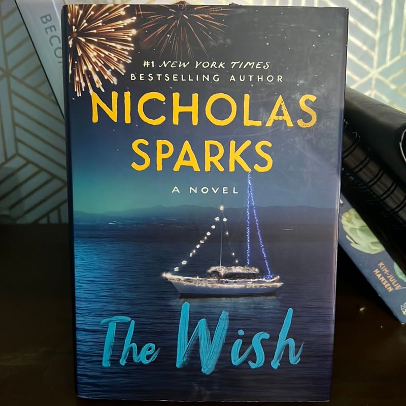 The Wish - by Nicholas Sparks (Hardcover)