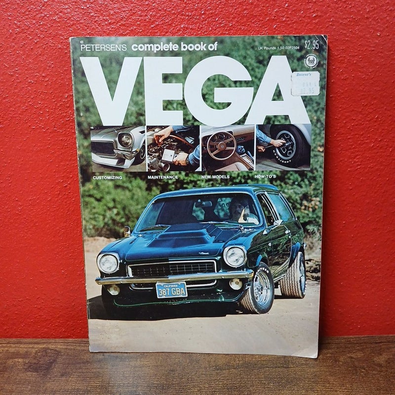 Petersen’s Complete Book of VEGA 