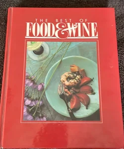 The Best of Food and Wine