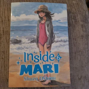 Inside Mari, Volume 6