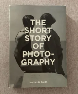 The Short Story of Photography