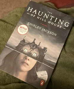 The Haunting of Hill House (Movie Tie-In)