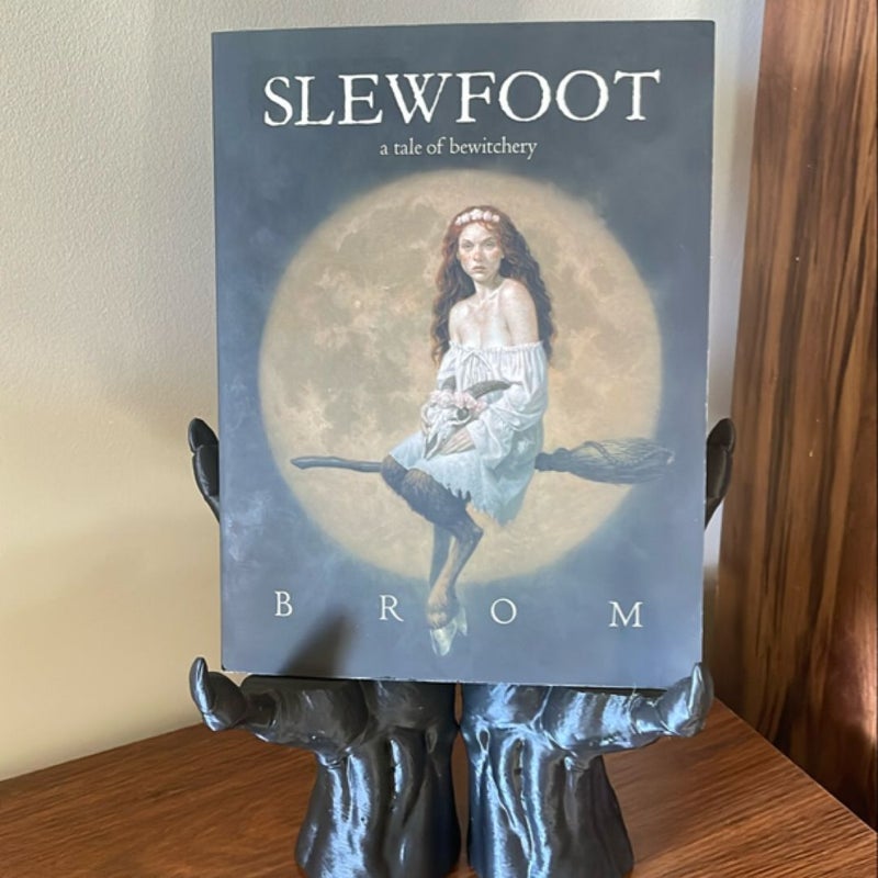 Slewfoot: A Tale of Bewitchery