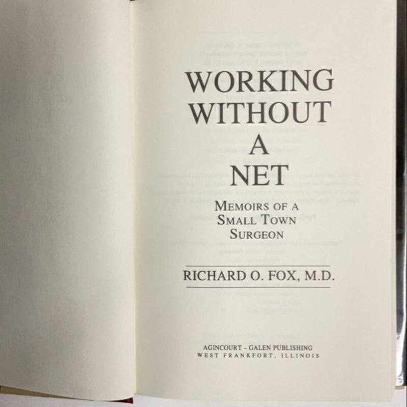 Working Without a Net