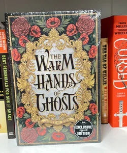 The Warm Hands of Ghosts (Unopened Owlcrate Signed Edition)