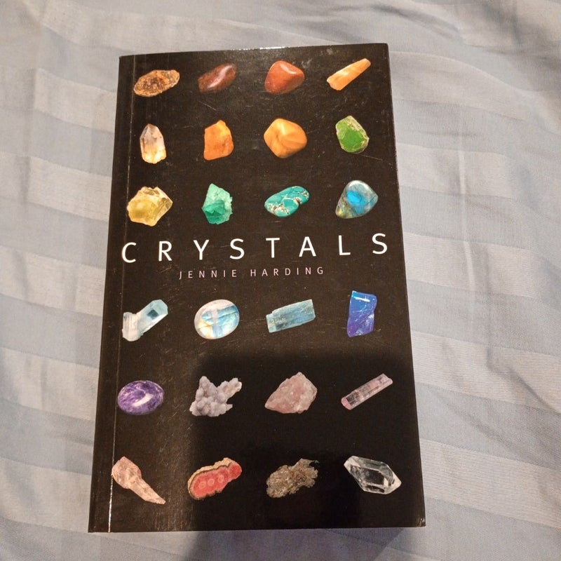 Crystals