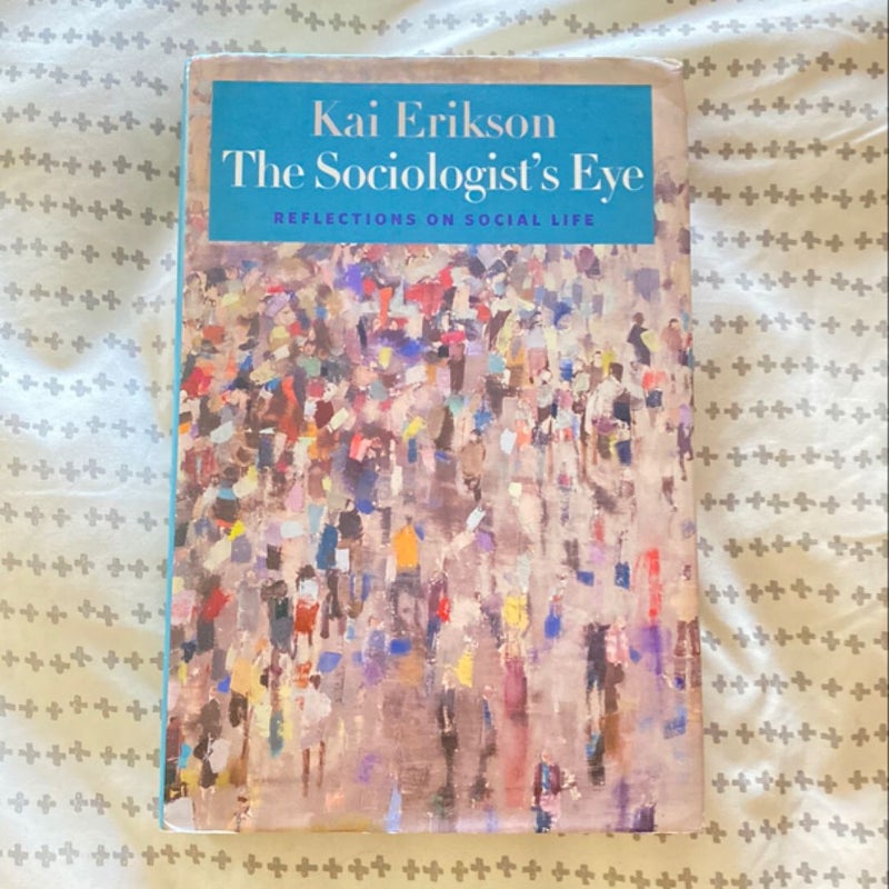 The Sociologist's Eye