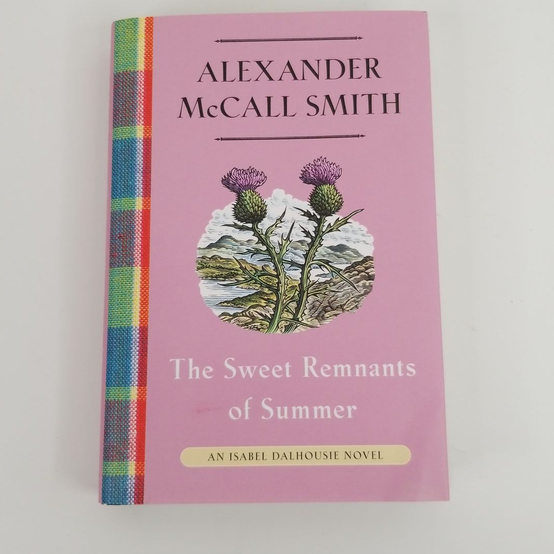 The Sweet Remnants of Summer by Alexander McCall Smith Hardcover