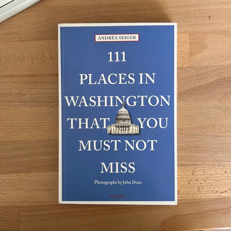 111 Places in Washington Must Not Miss