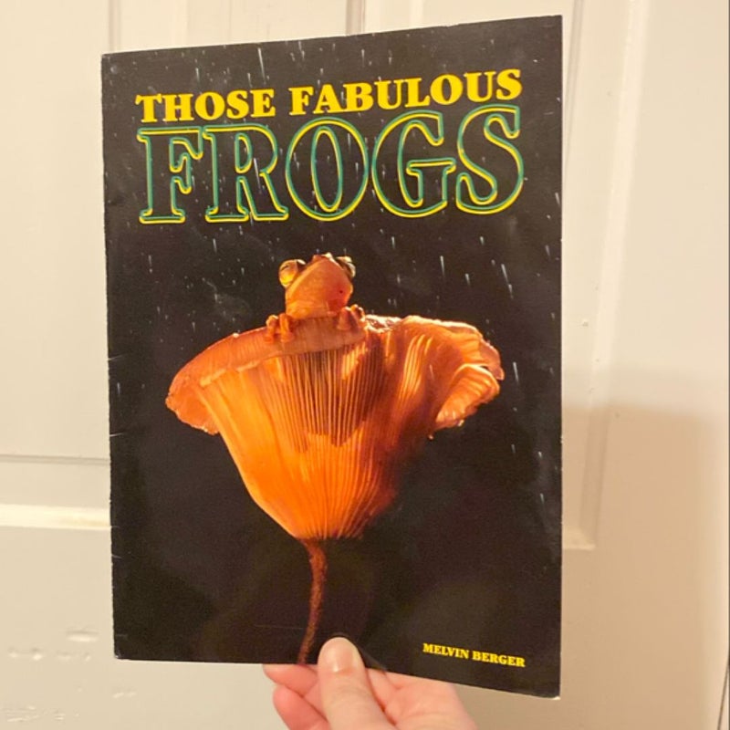 Those Fabulous Frogs