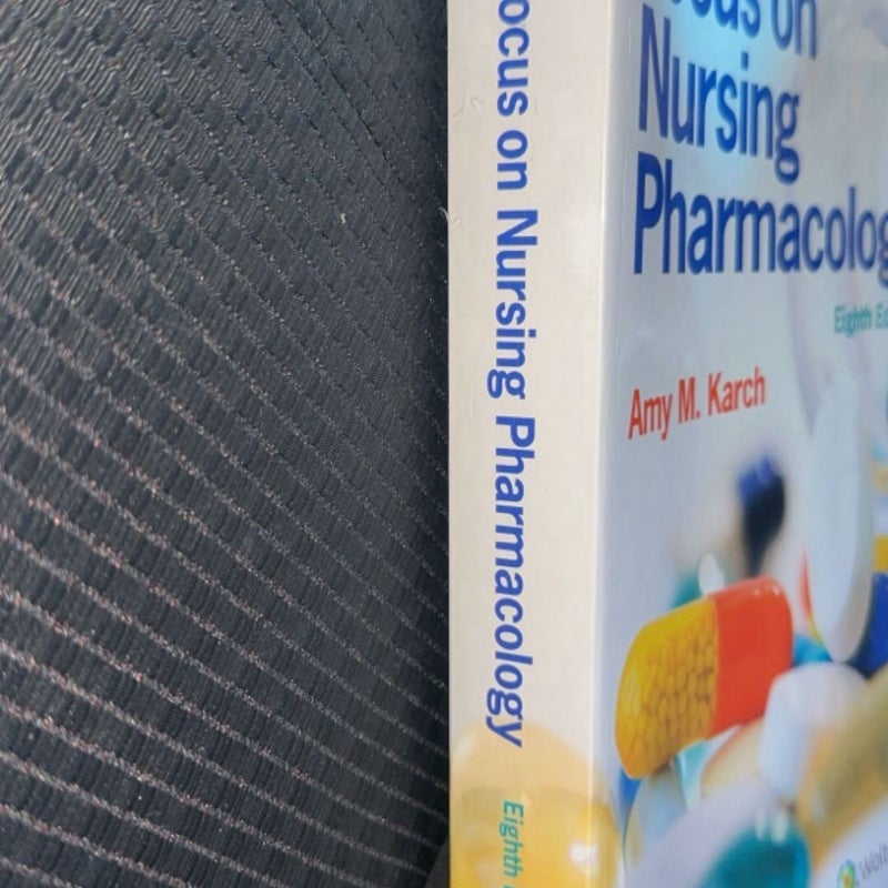 Focus on Nursing Pharmacology