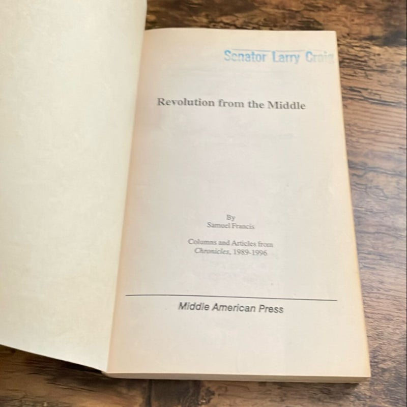 Revolution from the Middle by Samuel Francis (contains US Senator Larry Craig stamp)