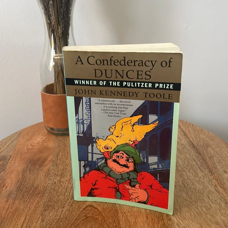 A Confederacy of Dunces