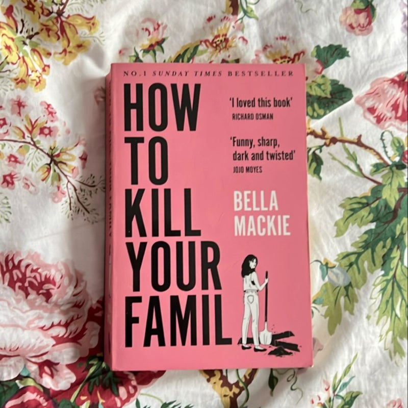 How to Kill Your Family