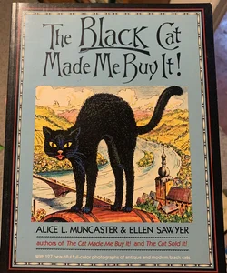 The Black Cat Made Me Buy It!