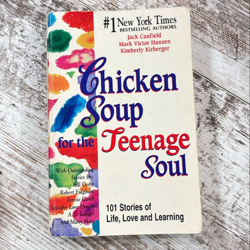 Chicken Soup for the Teenage Soul