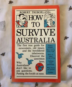 How to Survive Australia