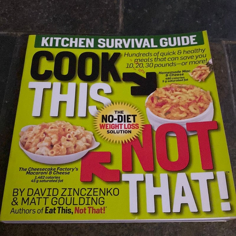 Cook This, Not That!