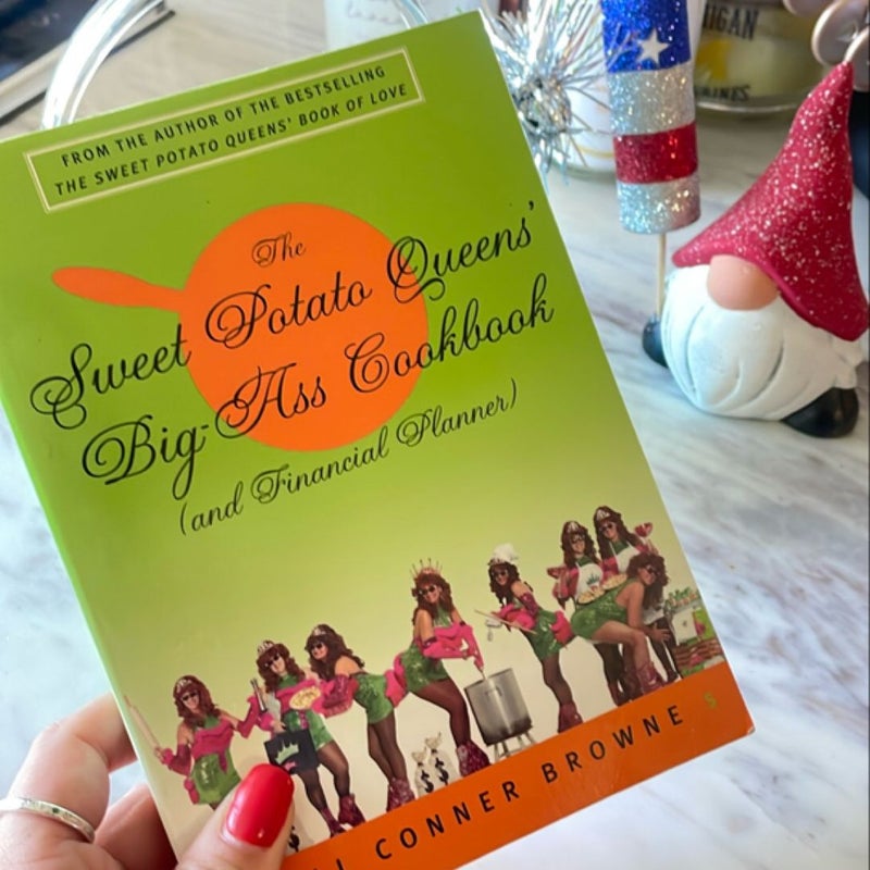 The Sweet Potato Queens' Big-Ass Cookbook (and Financial Planner)