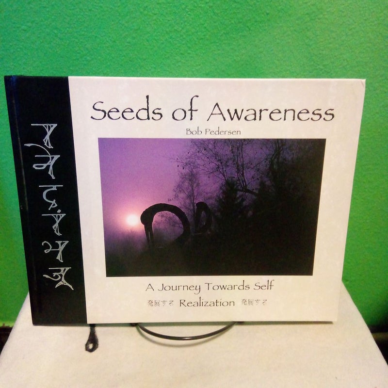 Seeds of Awareness - SIGNED First Edition