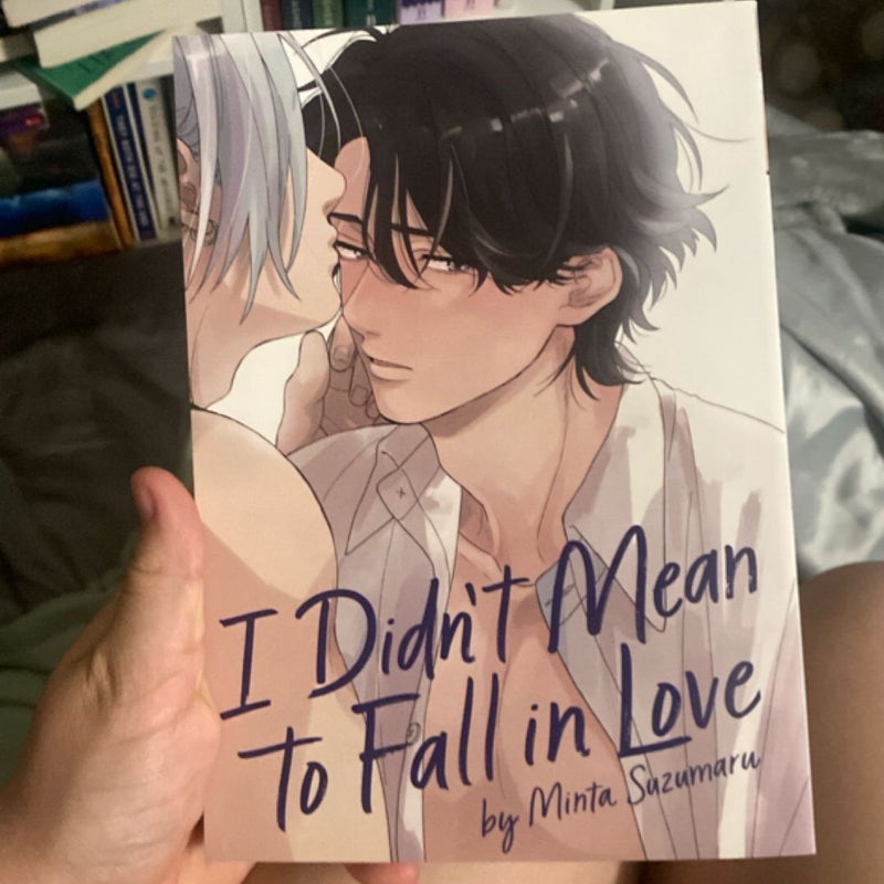 I Didn't Mean to Fall in Love