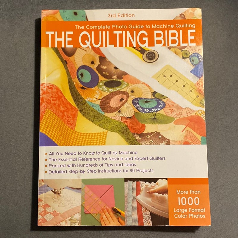 The Quilting Bible, 3rd Edition