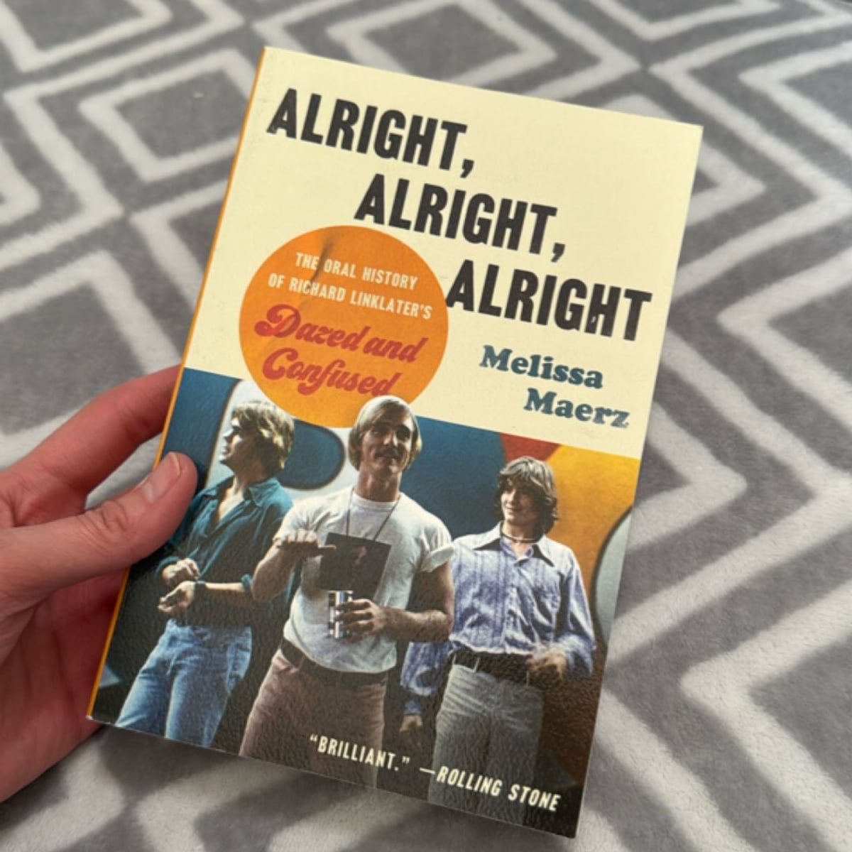 Alright, Alright, Alright by Melissa Maerz