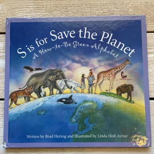 S Is for Save the Planet