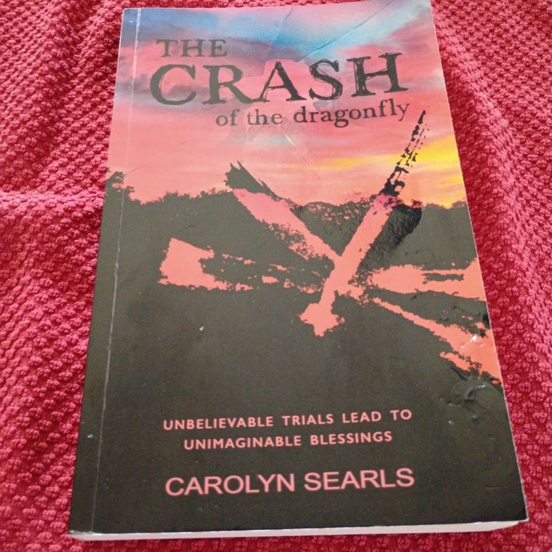 The Crash of the Dragonfly
