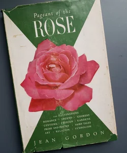 Pageant of the Rose - Signed