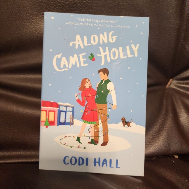 Along Came Holly