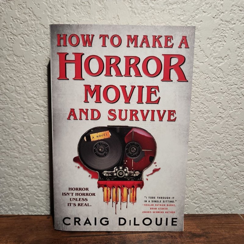 How to Make a Horror Movie and Survive