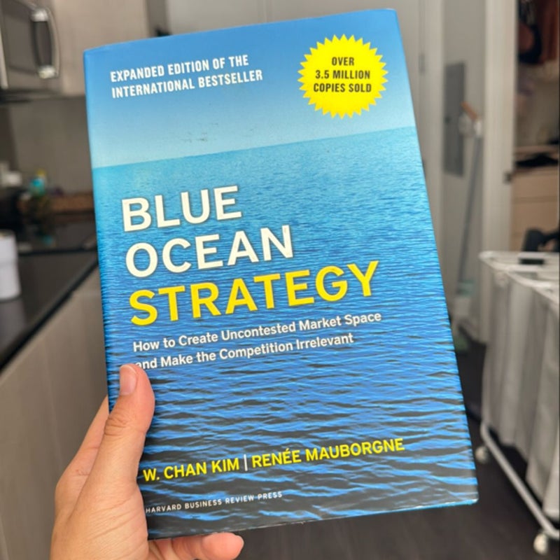 Blue Ocean Strategy, Expanded Edition