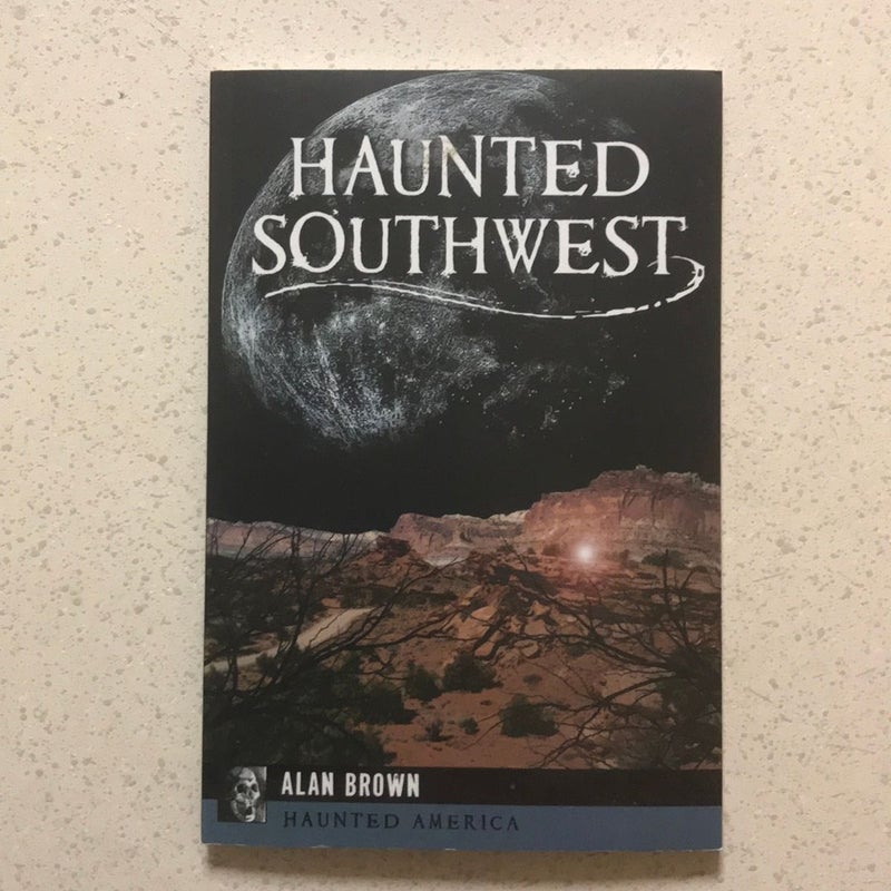 Haunted Southwest