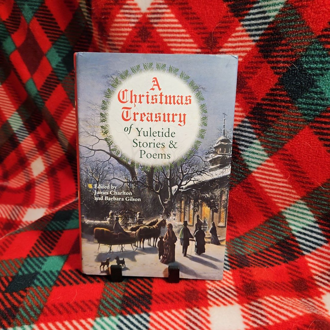 A Christmas Treasury of Yuletide Stories and Poems