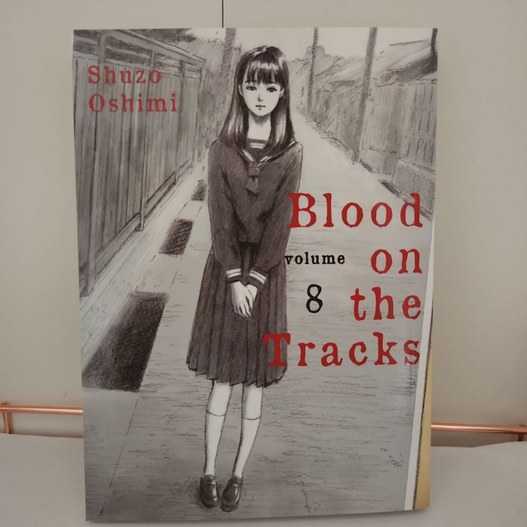 Blood on the Tracks 8