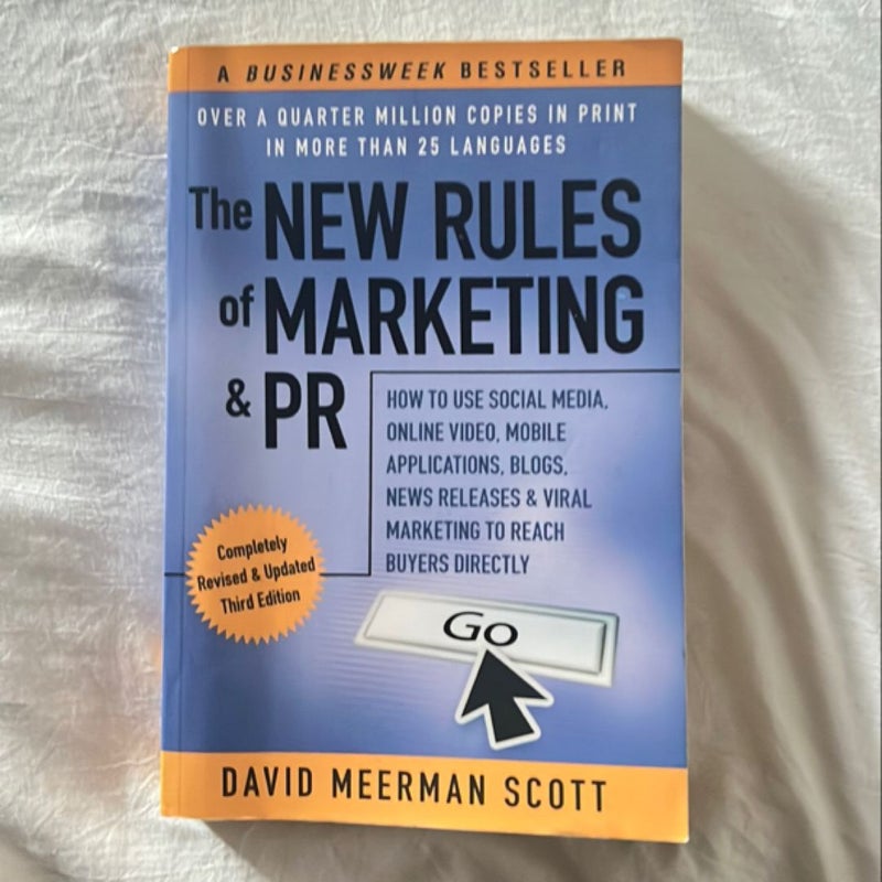 The New Rules of Marketing and PR