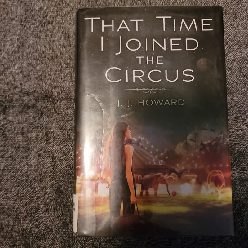 That Time I Joined the Circus