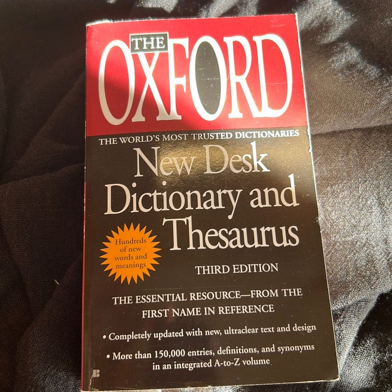 The Oxford New Desk Dictionary and Thesaurus