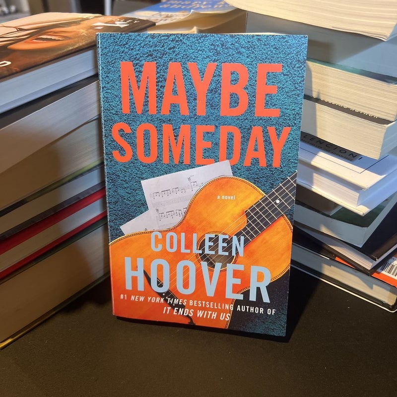 Maybe Someday