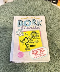 Dork Diaries: Tales from a not so Graceful Ice Princess