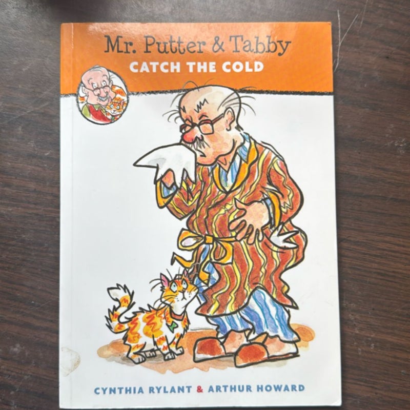 Mr. Putter and Tabby Catch the Cold