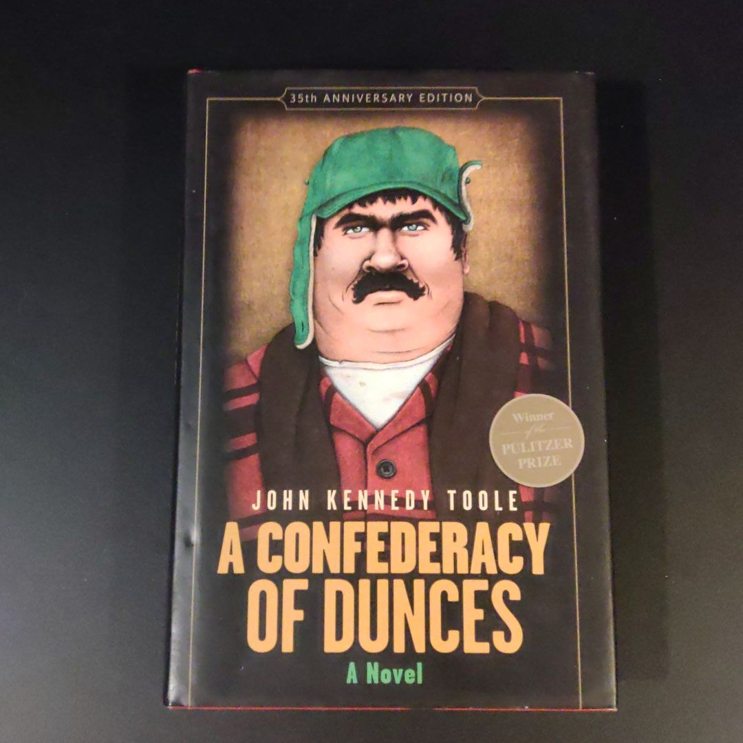 A Confederacy of Dunces