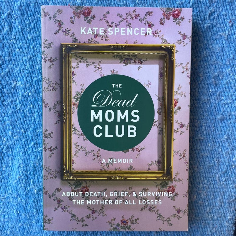 The Dead Moms Club