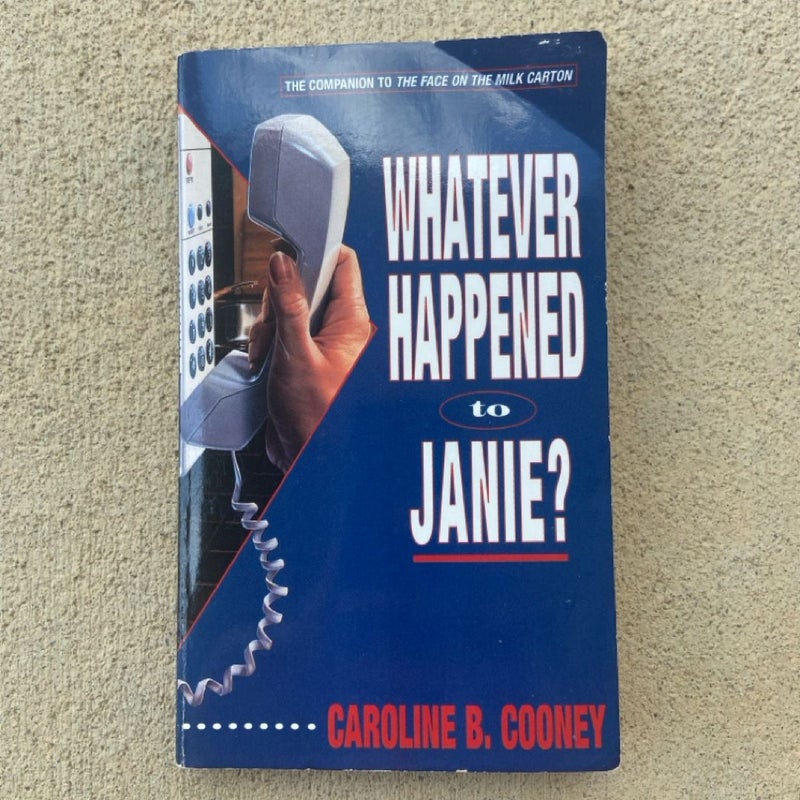 Whatever Happened to Janie?