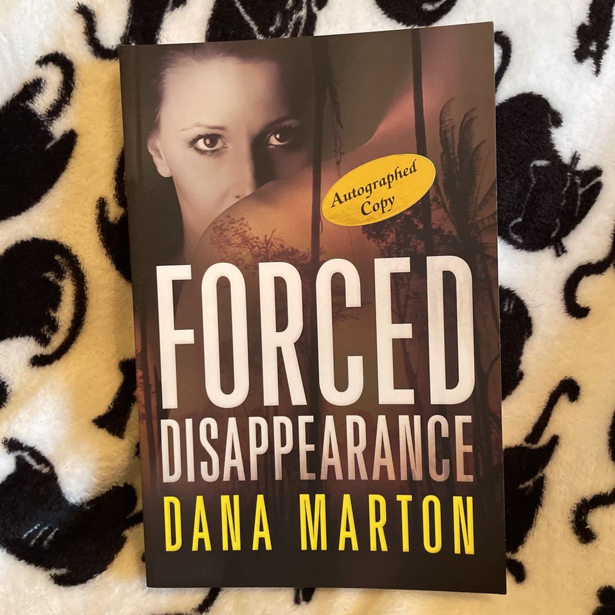 Forced Disappearance by Dana Marton