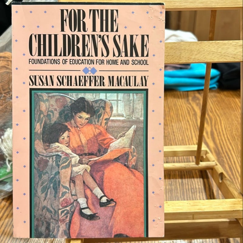 For the Children's Sake